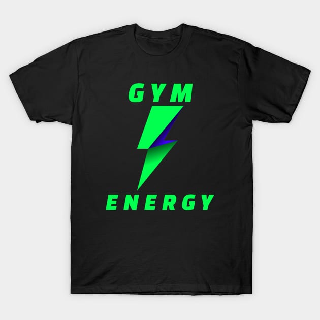 Gym Training Energy T-Shirt by MoodsFree